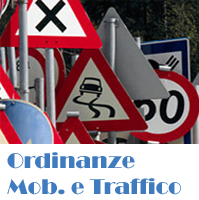 Ordinanze Mobilit&agrave; e Traffico
